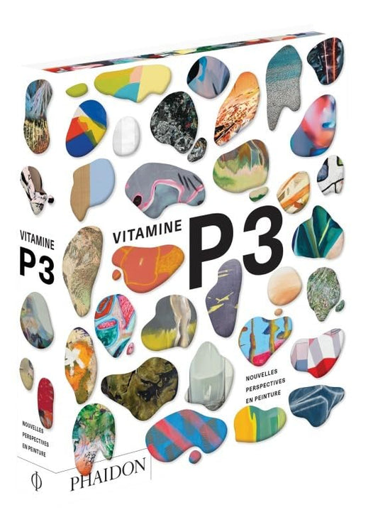 Vitamine P3: NOUVELLES PERSPECTIVES EN PEINTURE