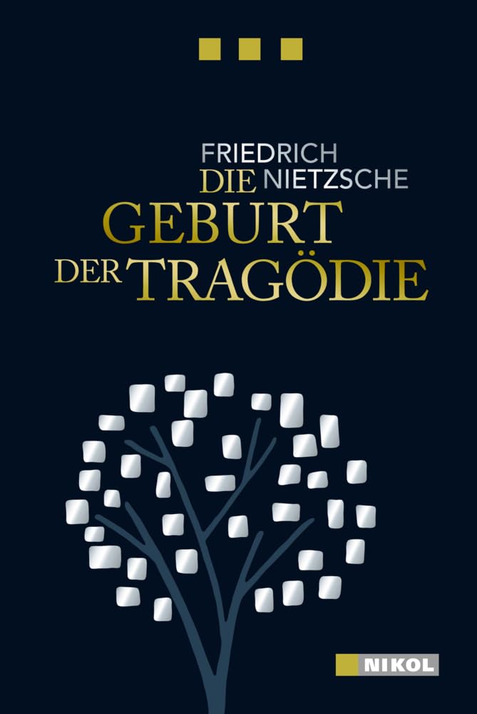 Die Geburt der Tragödie: Nikol Classics