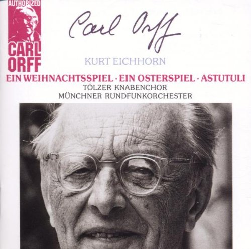 Orff: Ein Weihnachtsspiel; Ein Osterspie