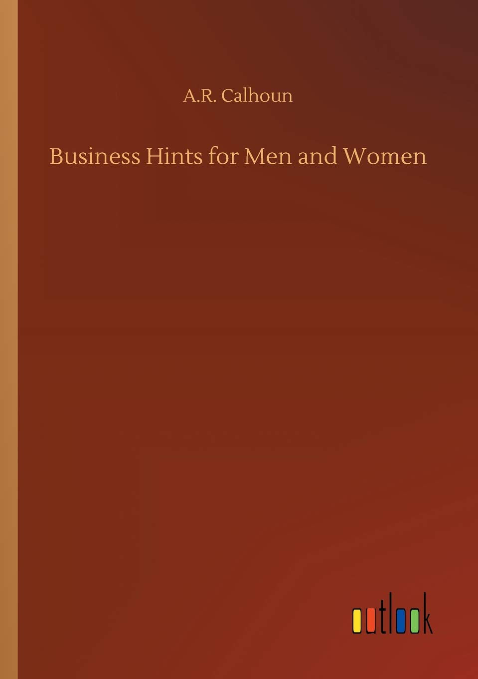 Business Hints for Men and Women