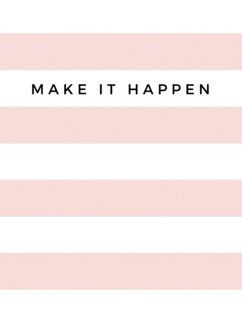 MAKE IT HAPPEN: Inspirational Quote Notebook, Lined, Ruled, Blank Notebook, Diary, Journal, Large Size 8.5 x 11 inches, 