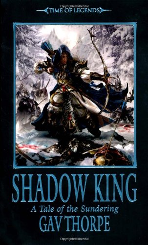 Shadow King (Time of Legends: The Sundering)