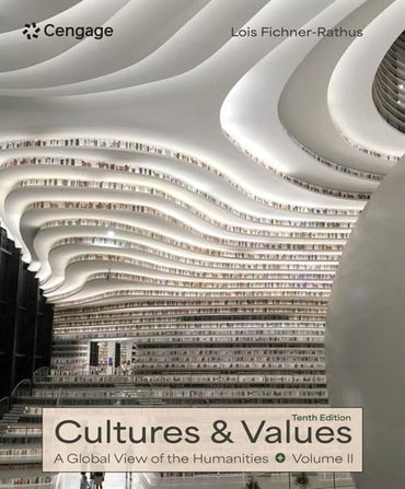 Cultures and Values: A Global View of the Humanities, Volume II (MindTap Course List)