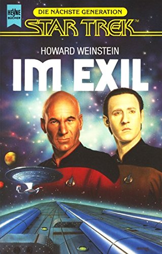 Star Trek: The next generation, Bd. 16: Im Exil