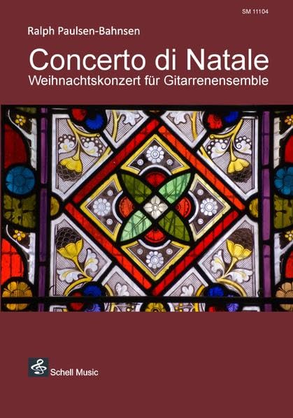 Concerto di Natale: Weihnachtskonzert für Gitarrenensemble