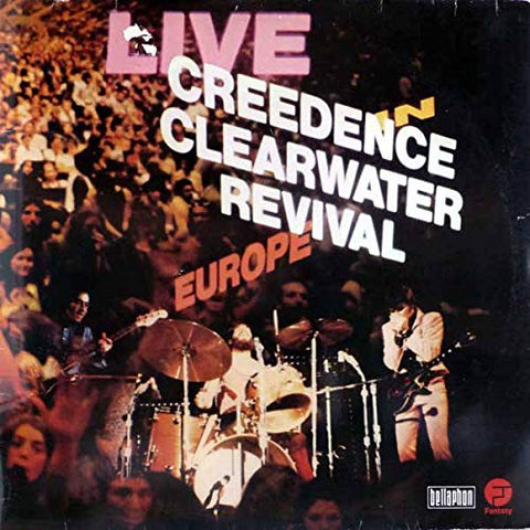 Creedence Clearwater Revival - Live In Europe - Bellaphon - BLST 6560, Fantasy - BLST 6560
