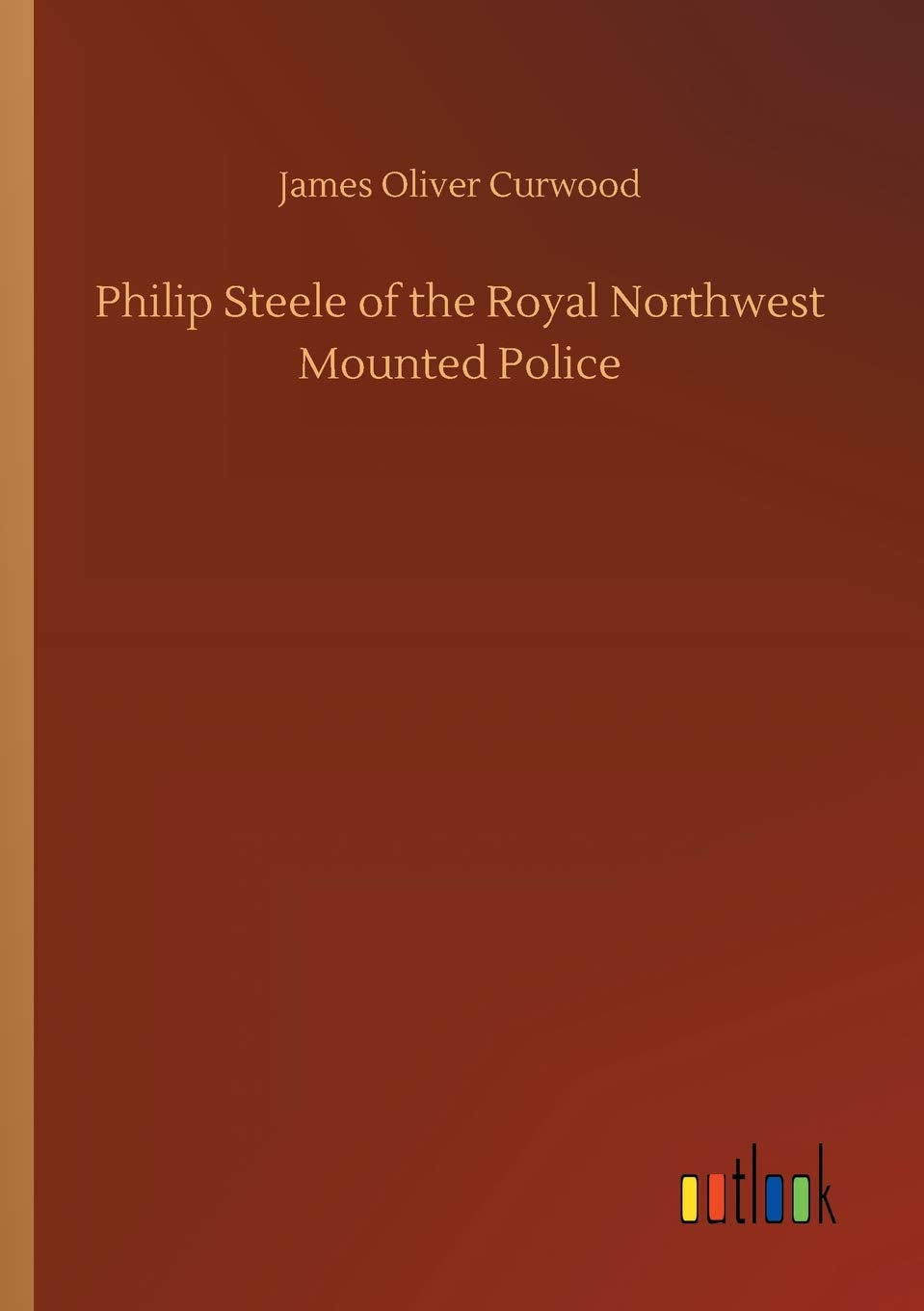 Philip Steele of the Royal Northwest Mounted Police