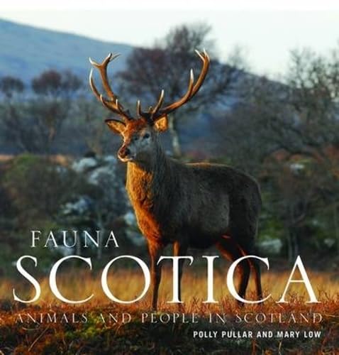 Fauna Scotica: People and Animals in Scotland