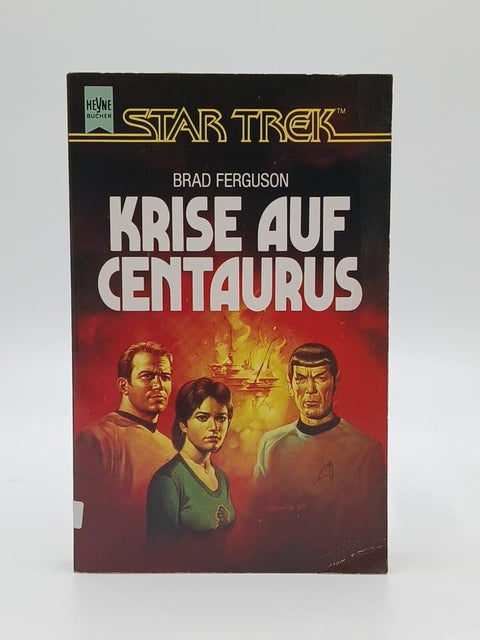 Krise Auf Centaurus: Ein Star Trek Roman