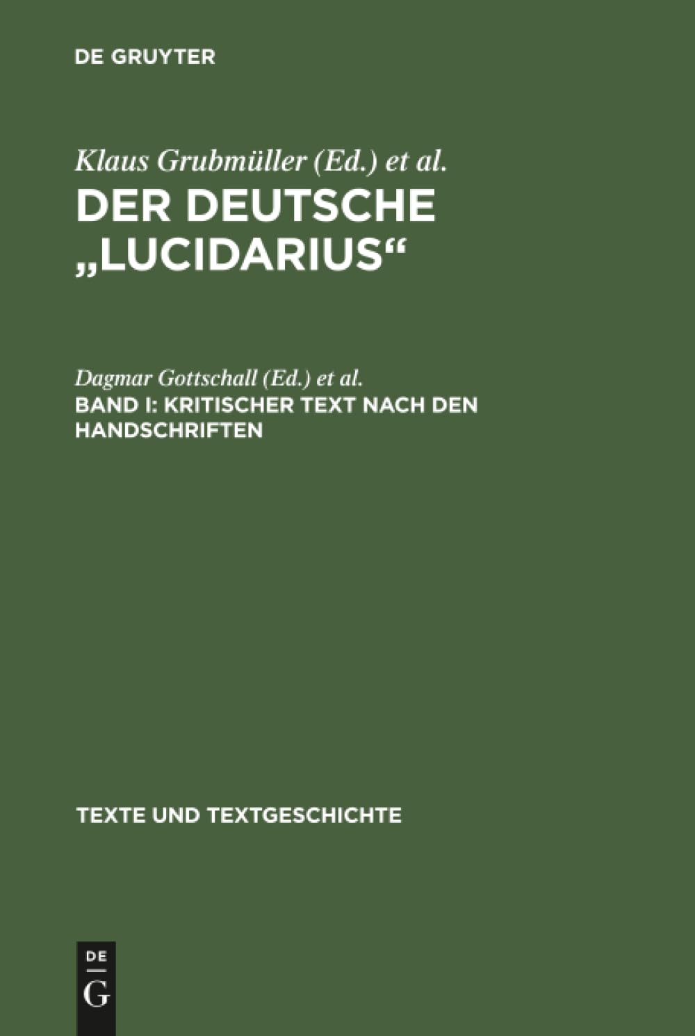 Kritischer Text nach den Handschriften (Texte und Textgeschichte, 35) (German Edition)