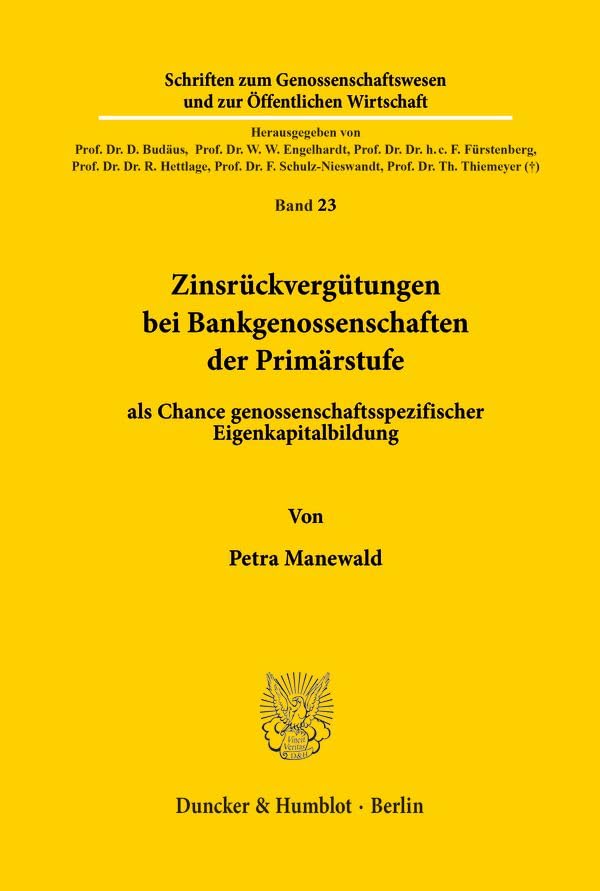 Zinsruckvergutungen Bei Bankgenossenschaften Der Primarstufe: Als Chance Genossenschaftsspezifischer Eigenkapitalbildung