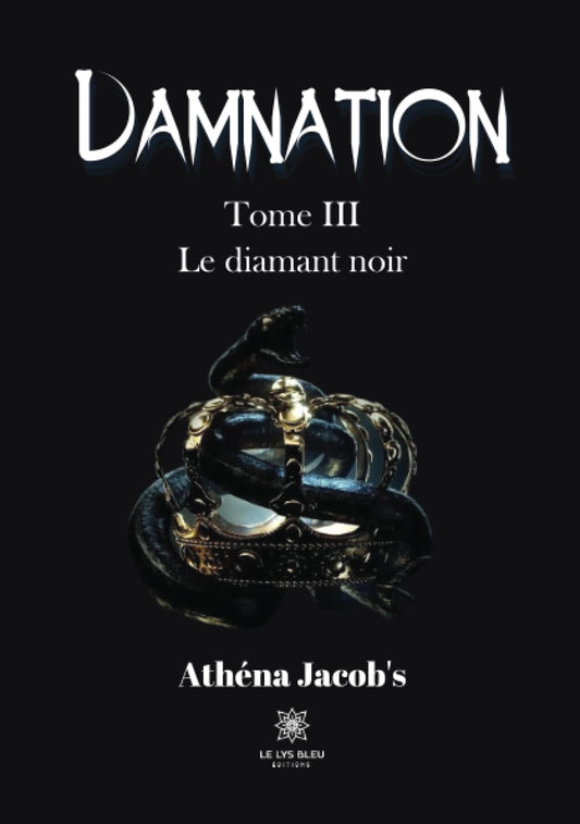 Damnation: Tome III:Le diamant noir