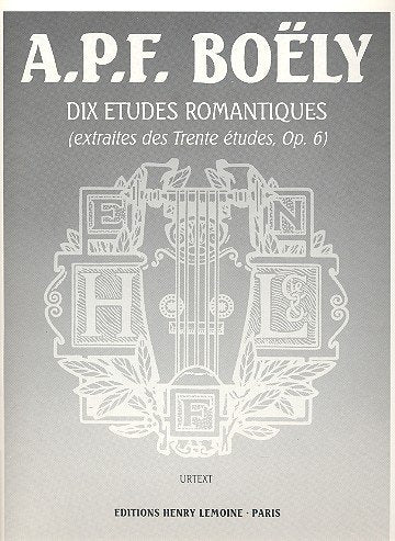Boely: Etudes romantiques (10), Op. 6