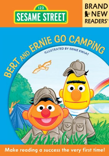 Bert and Ernie Go Camping: Brand New Readers (Sesame Street Books)