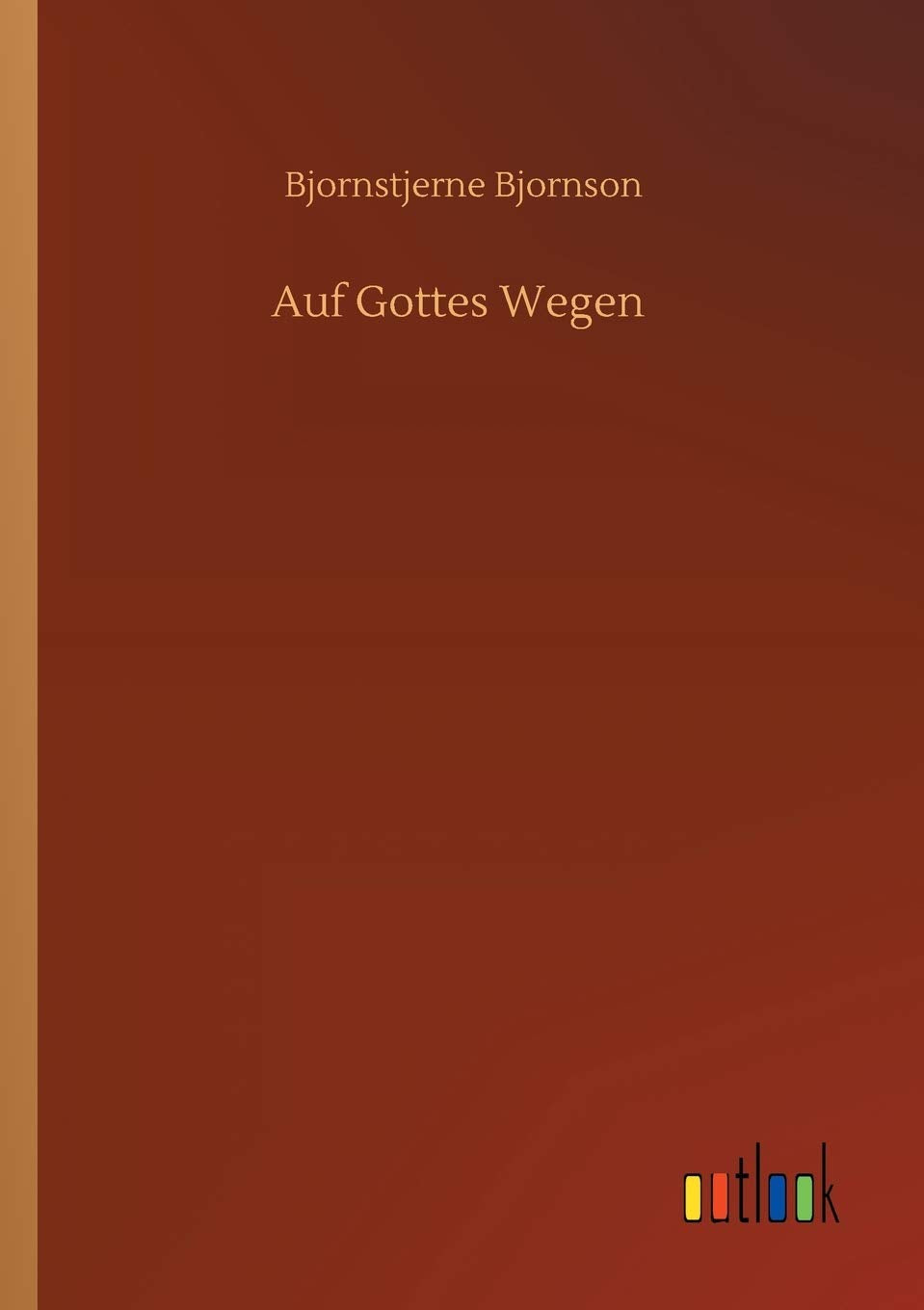 Auf Gottes Wegen (German Edition)