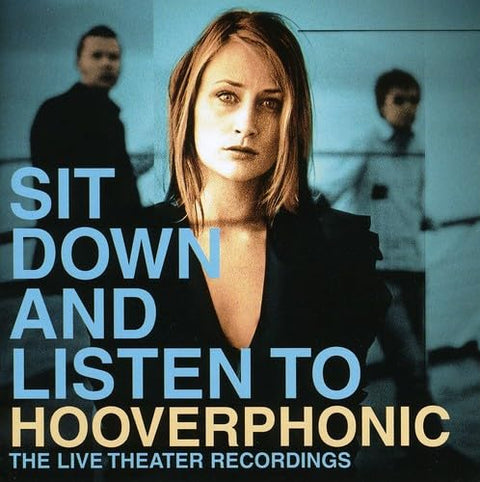 Sit Down & Listen To: The Live Theater Recordings