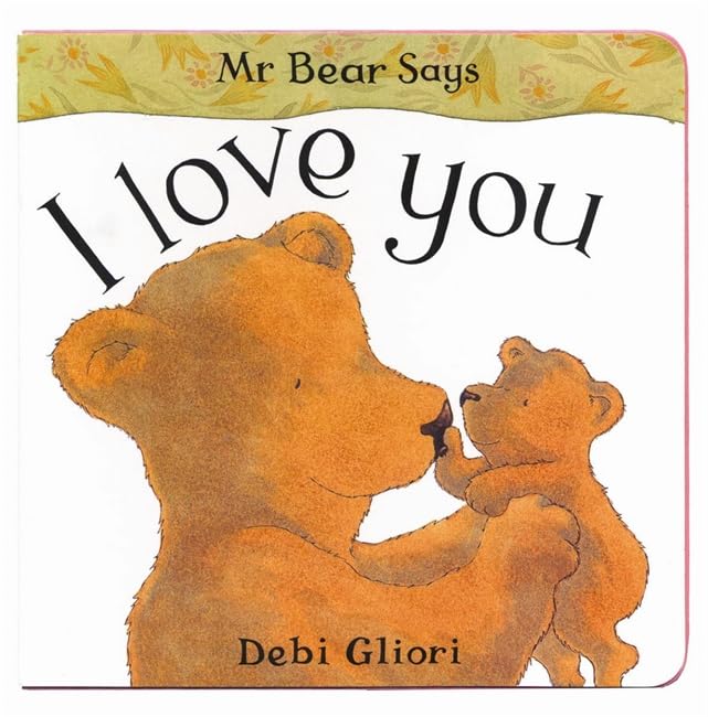 I Love You (Mr Bear)