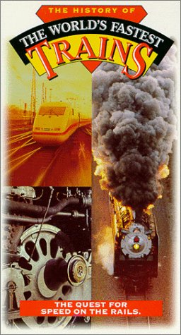 History of the World's Fastest Trains