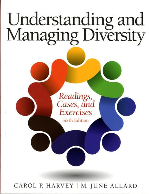 Understanding and Managing Diversity: Readings, Cases, and Exercises