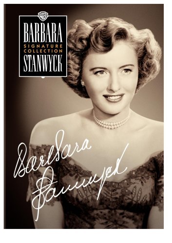 Barbara Stanwyck: The Signature Collection (Annie Oakley / East Side, West Side / My Reputation / Executive Suite / Jeop