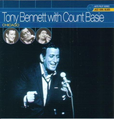 Chicago : Tony Bennett with Count Basie
