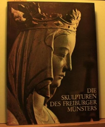 Die Skulpturen des Freiburger Münsters (German Edition)