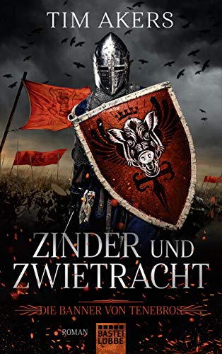 Die Banner von Tenebros - Zinder und Zwietracht