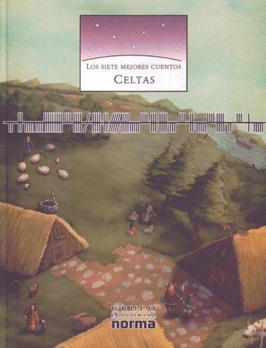 Los Siete Mejores Cuentos Celtas (Spanish Edition)