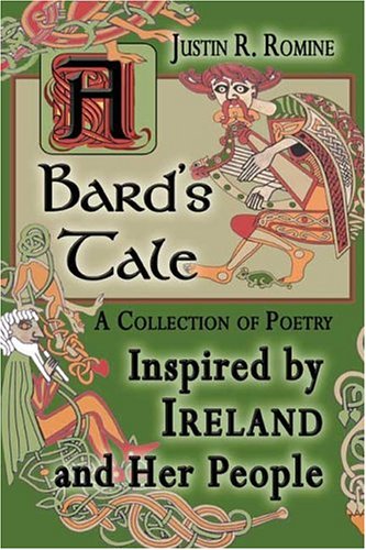 A Bard's Tale: A Collection Of Poems Inspired By Ireland And Her People