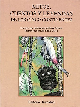Mitos, cuentos y leyendas (Spanish Edition)