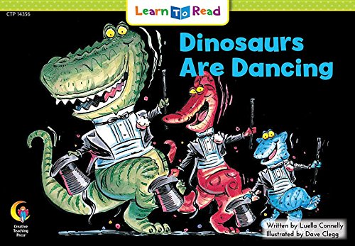 Dinosaurs Are Dancing (Learn to Read)