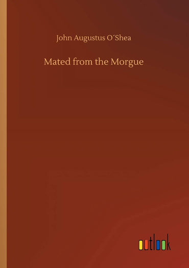 Mated from the Morgue