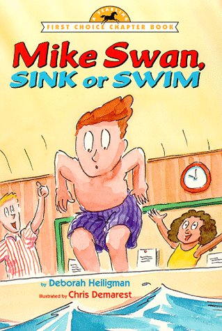 Mike Swan, Sink or Swim (First Choice Chapter Book)