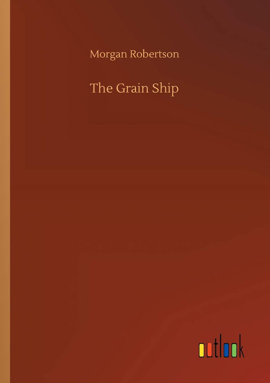 The Grain Ship