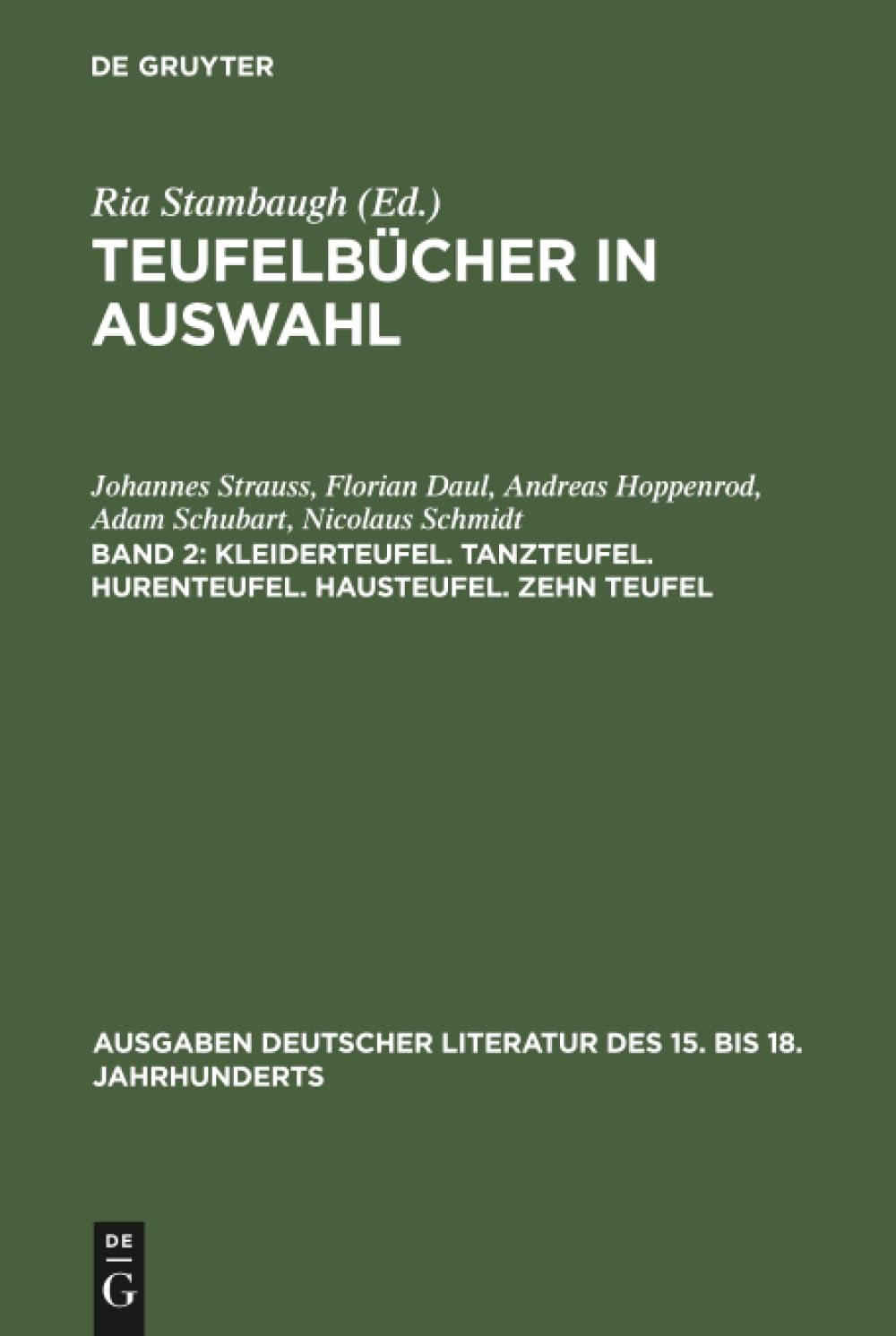 Kleiderteufel. Tanzteufel. Hurenteufel. Hausteufel. Zehn Teufel (Ausgaben deutscher Literatur des 15. bis 18. Jahrhunder