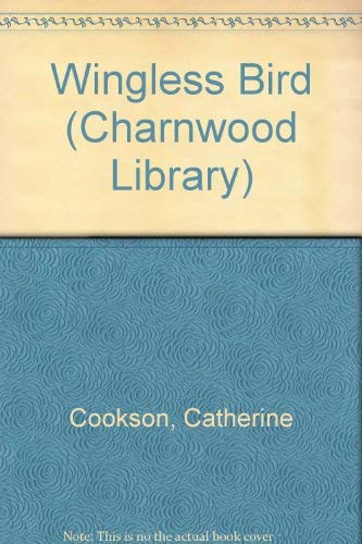 Wingless Bird (Charnwood Library)