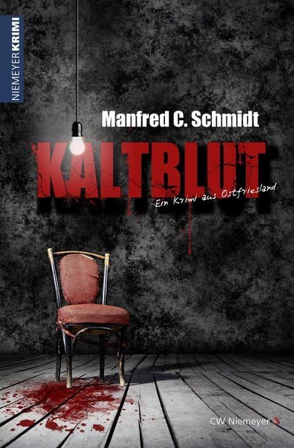 Kaltblut: Ein Krimi aus Ostfriesland