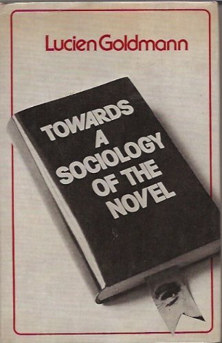 Towards a sociology of the novel