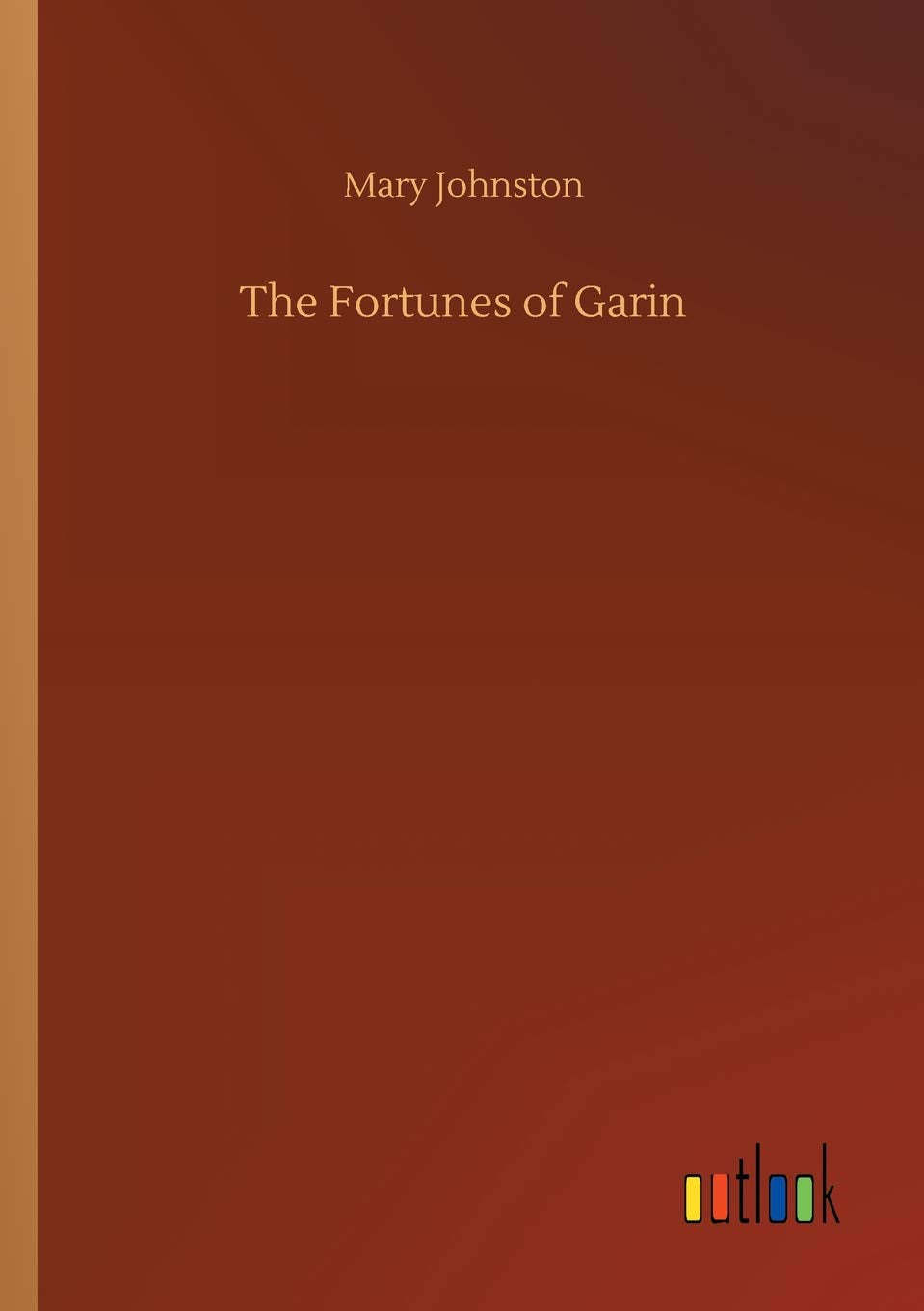 The Fortunes of Garin