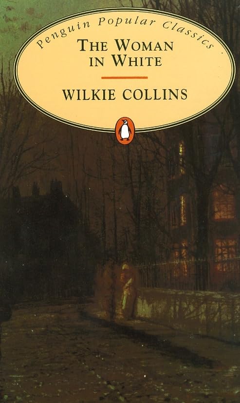 THE WOMAN IN WHITE (PENGUIN POPULAR CLASSICS)
