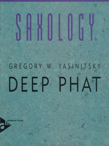 Saxology -- Deep Phat: For SATTBar Saxophone Quintet (Conductor Score & Parts)
