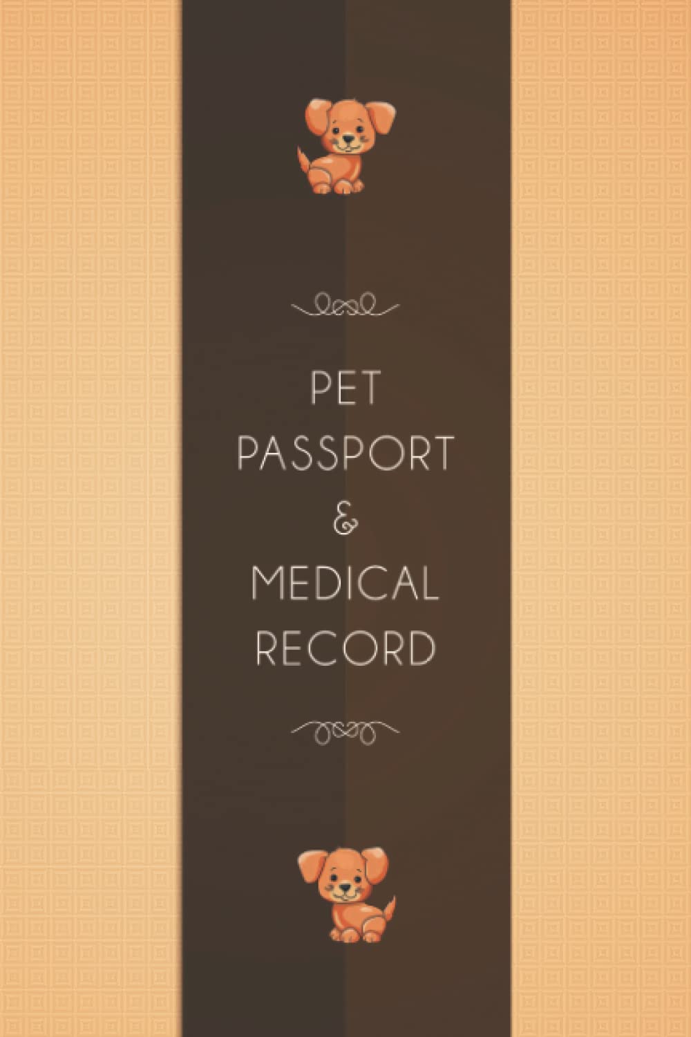 Pet Passport & Medical Record: The Ultimate dog book with Dog Immunization Log, Shots Record Card, Weight, Medical Treat