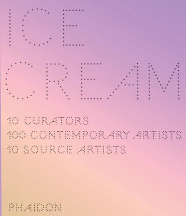Ice Cream: Contemporary Art in Culture
