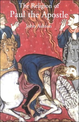 The Religion of Paul the Apostle