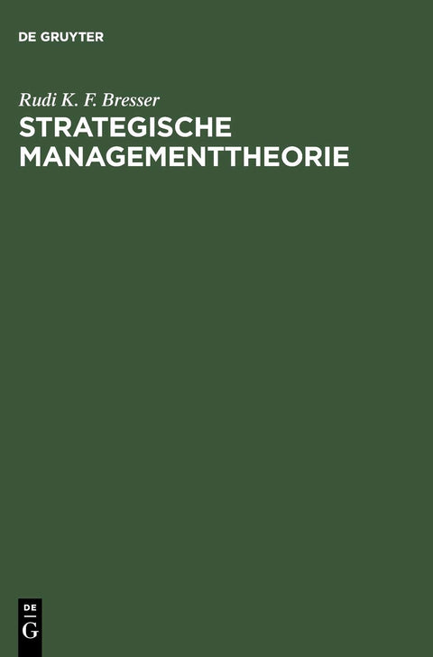 Strategische Managementtheorie (German Edition)
