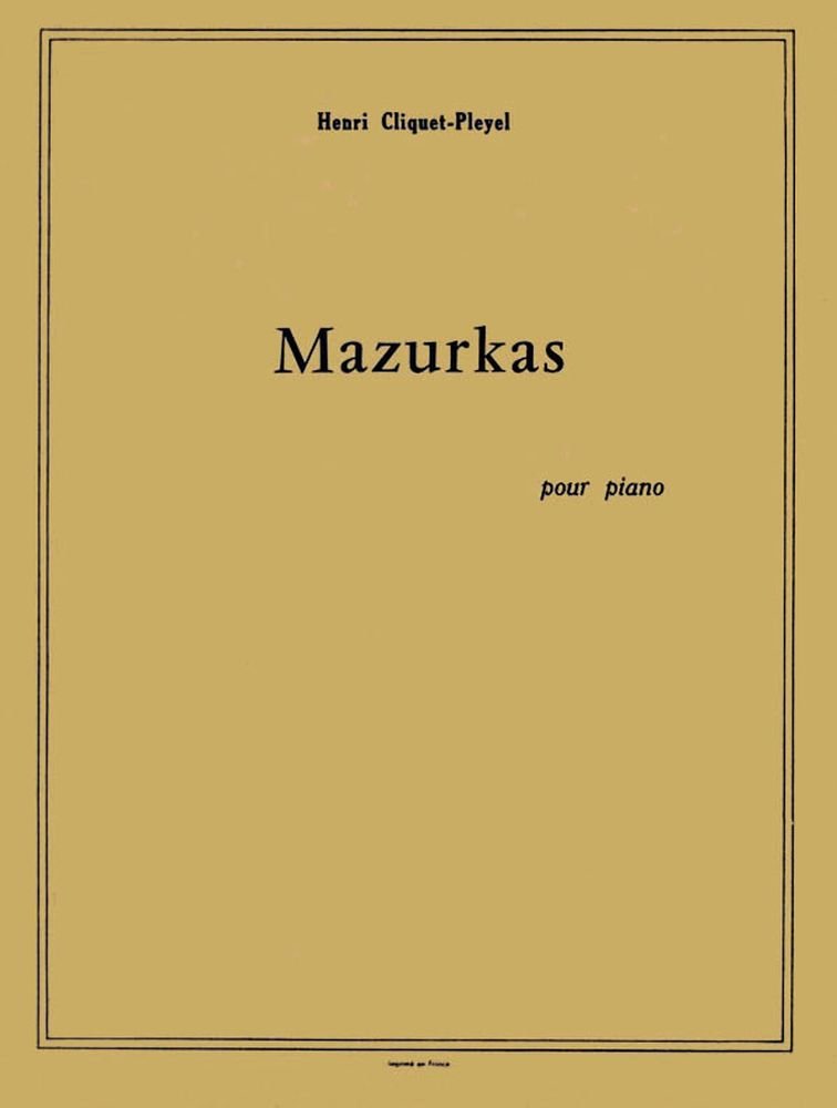 Cliquet-Pleyel: Mazurkas