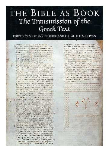 The Bible as book : the transmission of the Greek text