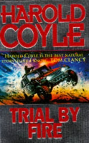 Trial by Fire