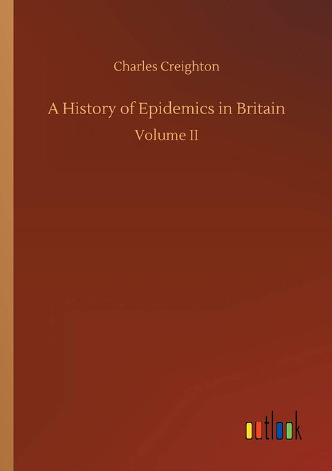 A History of Epidemics in Britain