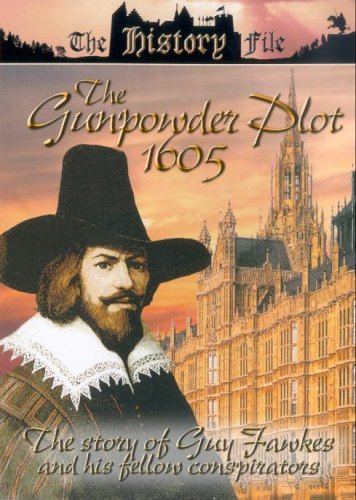 The History File - the Gunpowder Plot [Import anglais]